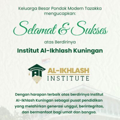Selamat dan Sukses Al-Ikhlash Institute